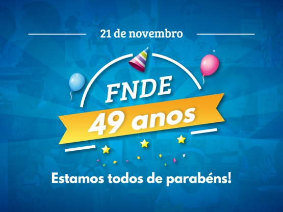 FNDE comemora 49 anos nesta terça-feira