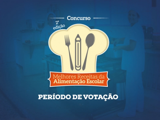 Concurso Melhores Receitas da Alimentação Escolar abre votações da etapa estadual
